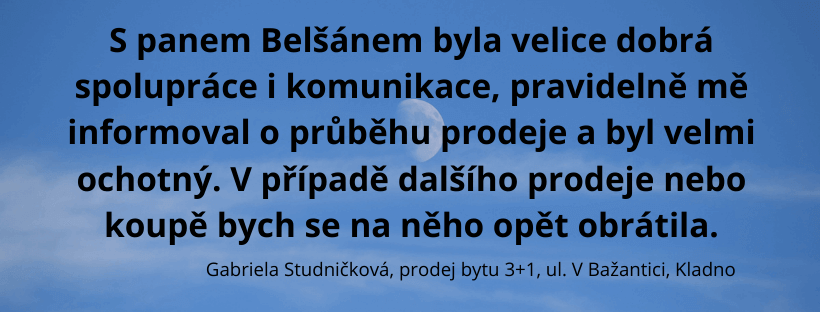 Reference spokojeného klienta Belšan Reality – prodej bytu v Kladně