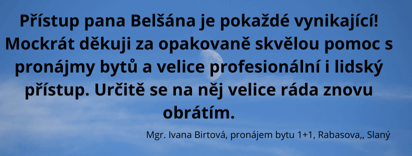 Reference spokojeného klienta Belšan Reality – pronájem bytu ve Slaném