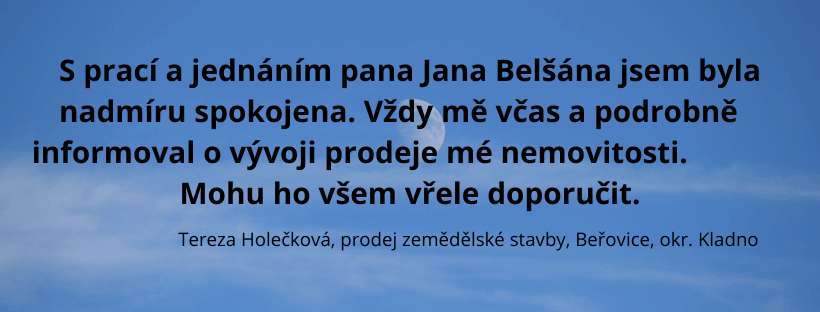 Reference spokojeného klienta Belšan Reality – prodej zem. stavby v Beřovicích
